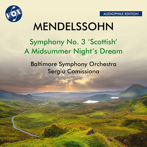 Sergiu Comissiona: Mendelssohn: Symphony No. 3, Op. 56, "Scottish"; A Midsummer Night's Dream (Excerpts) - COMPACT DISCS