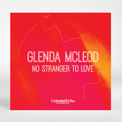 Glenda McLeod: No Stranger To Love - 7-INCH SINGLE