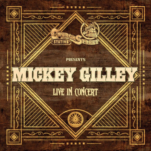 Mickey Gilley: Live at Church Street Station - COMPACT DISCS