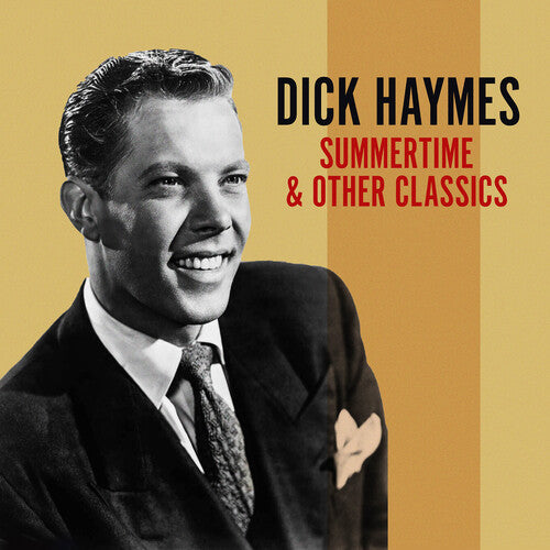 Dick Haymes: Summertime & Other Classics - COMPACT DISCS