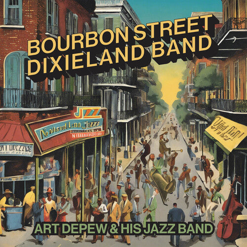 Depew, Art & His Jazz Band: Bourbon Street Dixieland Band - COMPACT DISCS