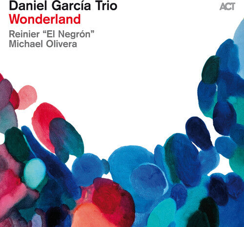 Daniel Trio Garcia: Wonderland - VINYL LP