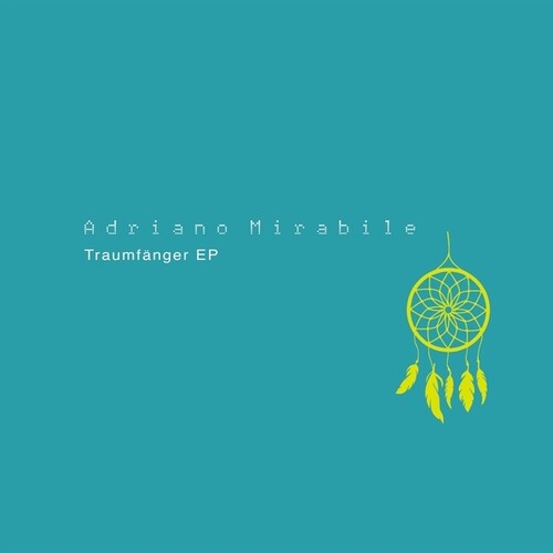 Adriano Mirabile: Traumfanger - VINYL LP