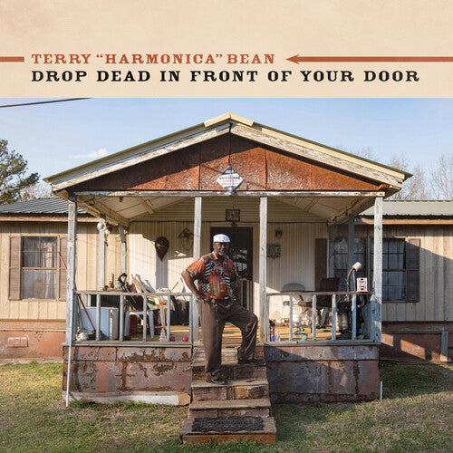 Terry 'Harmonica' Bean: Drop Dead In Front Of Your Door - COMPACT DISCS