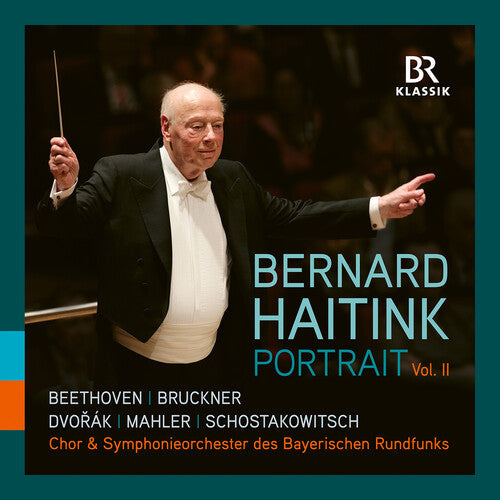Symphonieorchester Des Bayerischen Rundfunks: Bernard Haitink - Portrait, Vol. 2 - COMPACT DISCS