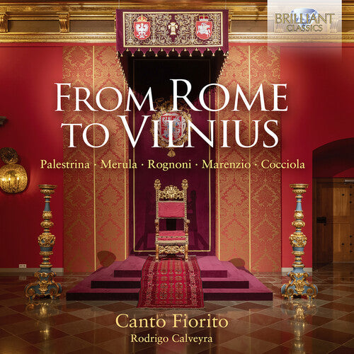 Canto Fiorito: From Rome to Vilnius - COMPACT DISCS