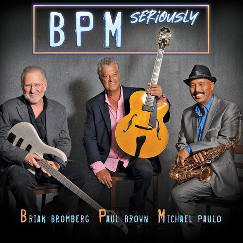 BPM: Seriously - COMPACT DISCS