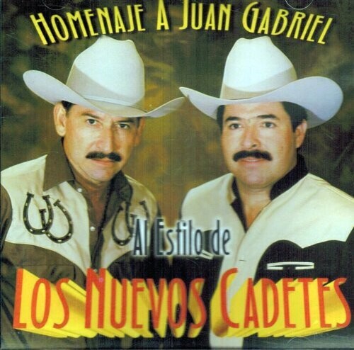 Los Nuevos Cadetes: Homenaje A Juan Gabriel - COMPACT DISCS
