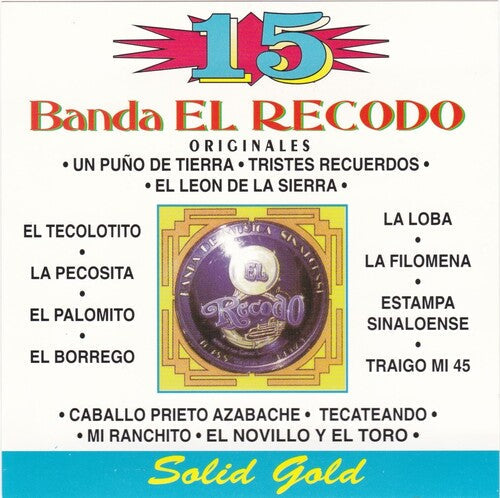 Banda El Recodo: 15 Grandes Exitos - COMPACT DISCS