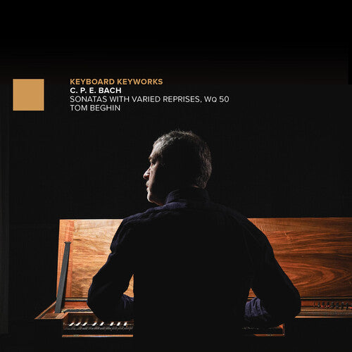Tom Beghin: C.P.E. Bach: Sonatas with Varied Reprises, Wq 50 - COMPACT DISCS