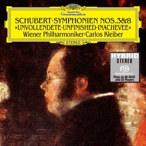 Schubert / Kleiber / Vienna Philharmonic Orchestra: Schubert: Symphonies Nos. 3 & 8 - Hybrid-SACD - SUPER-AUDIO CD