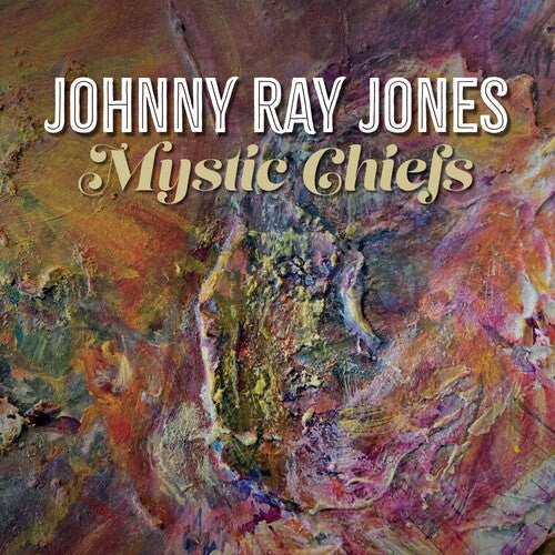 Johnny Ray Jones: Mystic Chiefs - COMPACT DISCS