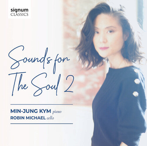Min-Jung Kim: Sounds For The Soul 2 - COMPACT DISCS