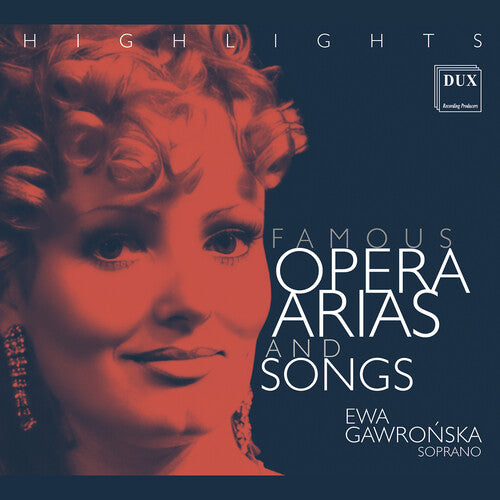 Ewa Gawronska: Ewa Gawronska - Famous Opera Arias & Songs Highlights - COMPACT DISCS