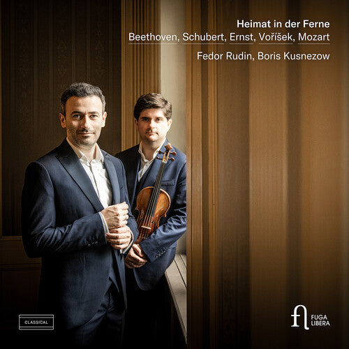 Fedor Rudin: Heimat in der Ferne - COMPACT DISCS