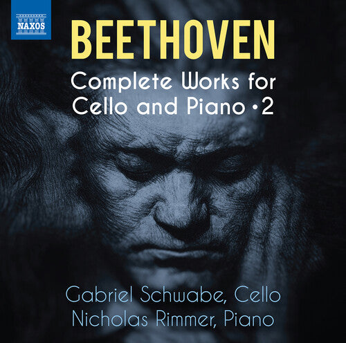 Gabriel Schwabe: Beethoven: Complete Works for Cello & Piano, Vol. 2 - COMPACT DISCS