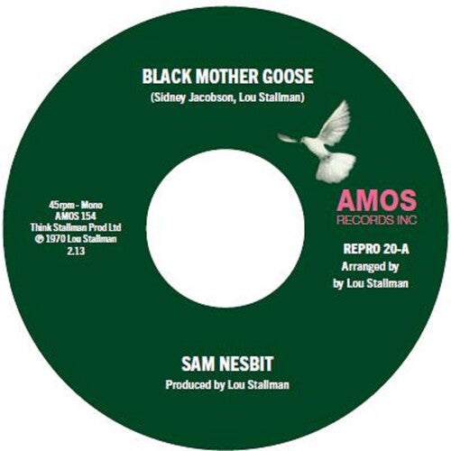 Sam Nesbit: Black Mother Goose / Chase Those Clouds Away - 7-INCH SINGLE