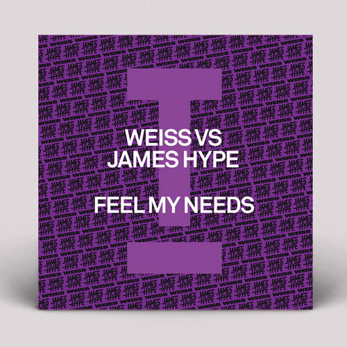 Weiss vs James Hype: Feel My Needs - 12-INCH SINGLE