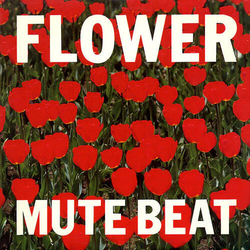 Mute Beat: Flower - VINYL LP
