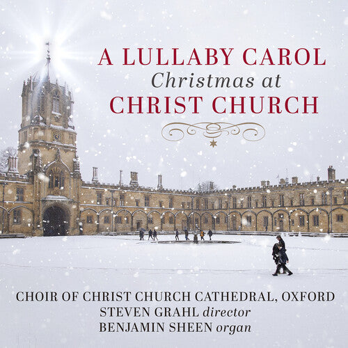The Choir of Christ Church Cathedral, Oxford: A Lullaby Carol - Christmas at Christ Church - COMPACT DISCS