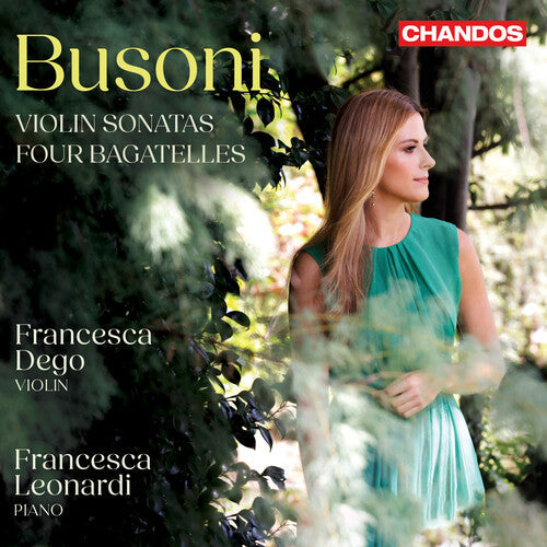 Francesca Leonardi: Busoni: Violin Sonatas - COMPACT DISCS