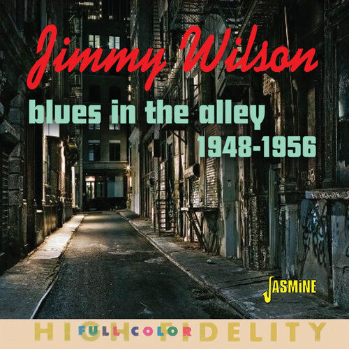 Jimmy Wilson: Blues In The Alley: Selected Singles 1948-1956 - COMPACT DISCS