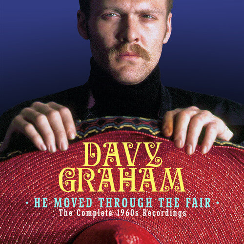 Davy Graham: He Moved Through The Fair: The Complete 1960S Recordings - COMPACT DISCS