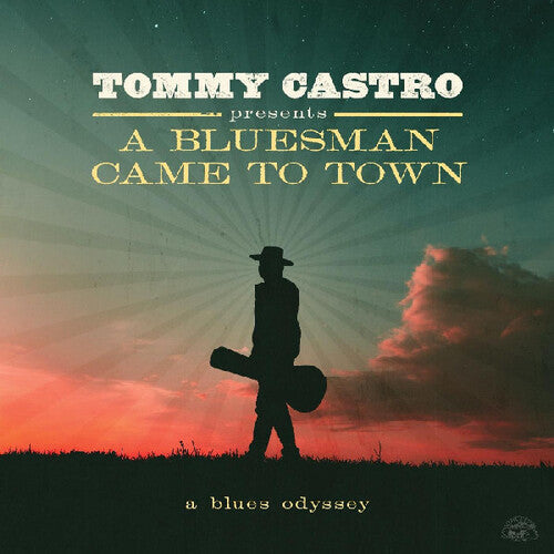 Tommy Castro: Tommy Castro Presents A Bluesman Came To Town - VINYL LP