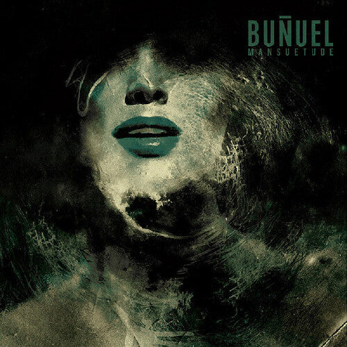 Bunuel: Mansuetude - VINYL LP