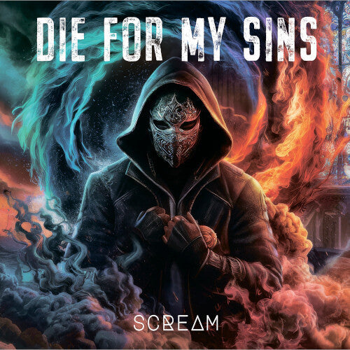 Die for My Sins: Scream - COMPACT DISCS