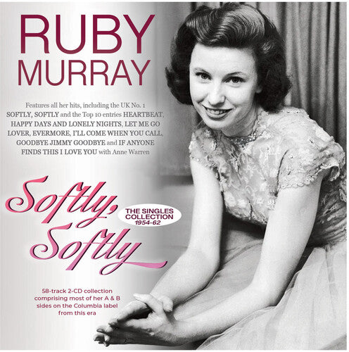 Ruby Murray: Softly, Softly: The Singles Collection 1954-62 - COMPACT DISCS