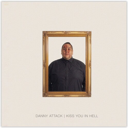 Danny Attack: Kiss You In Hell - COMPACT DISCS