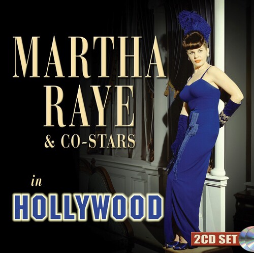 Martha Raye: Martha Raye & Co-stars In Hollywood - COMPACT DISCS