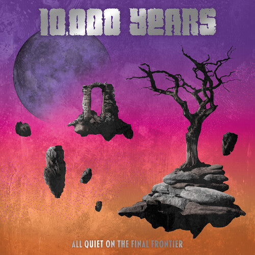 10,000 Years: All Quiet On The Final Frontier - COMPACT DISCS