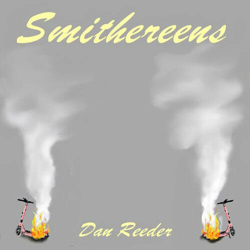 Dan Reeder: Smithereens - COMPACT DISCS