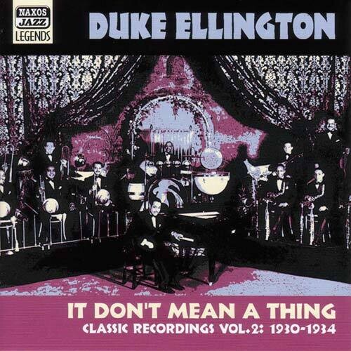 Duke Ellington: Vol. 2-It Don't Mean a Thing - COMPACT DISCS