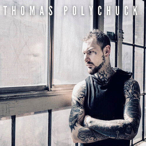 Thomas Polychuck: Thomas Polychuck - COMPACT DISCS
