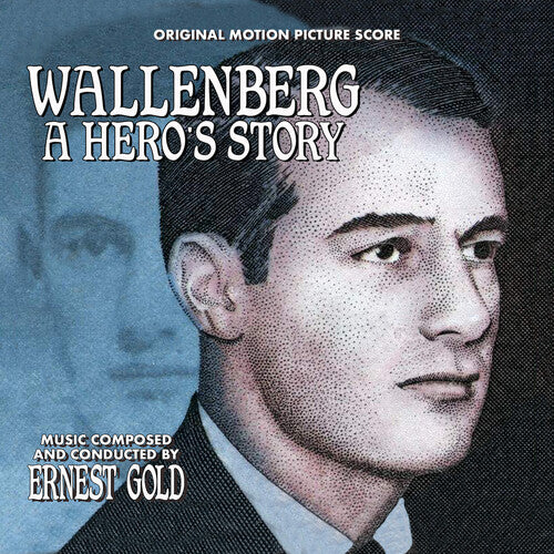 Ernest Gold: Wallenberg: A Hero's Story - COMPACT DISCS