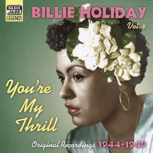 Billie Holiday: Vol. 4-You're My Thrill - COMPACT DISCS