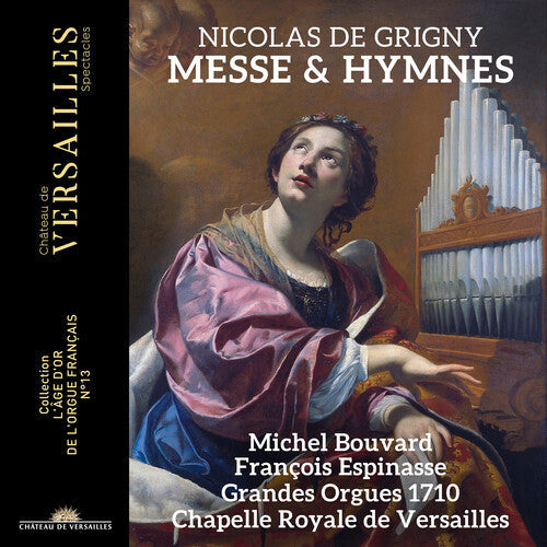 Nicolas de Grigny: Grigny: Messe & Hymnes - COMPACT DISCS