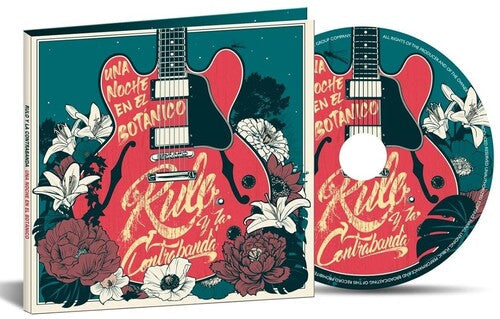 Rulo y la Contrabanda: Una Noche En El Botanico - COMPACT DISCS