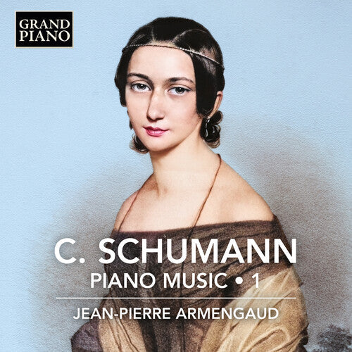 Clara Schumann: Schumann: Piano Music, Vol. 1 - COMPACT DISCS