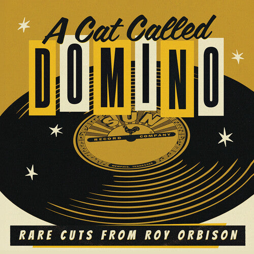 Roy Orbison: A Cat Called Domino: Rare Cuts from Roy - COMPACT DISCS