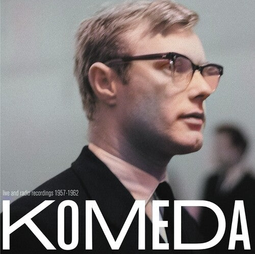 Krzysztof Komeda: Live and Radio Recordings 1957-1962 - VINYL LP