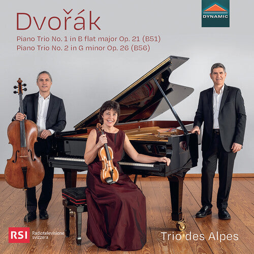 Trio Des Alpes: Dvorak: Piano Trio No. 1 in B flat major, Op. 21 (B51); Piano Trio No. 2 in G minor, Op. 26 (B56) - COMPACT DISCS