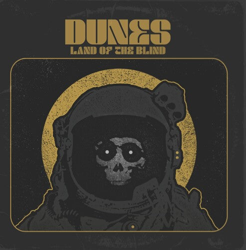 The Dunes: Land Of The Blind - VINYL LP