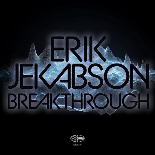 Erik Jekabson: Breakthrough - COMPACT DISCS
