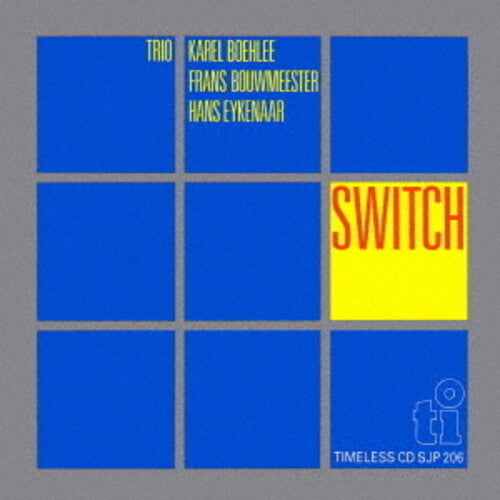 Karel Boehlee Trio: Switches - COMPACT DISCS