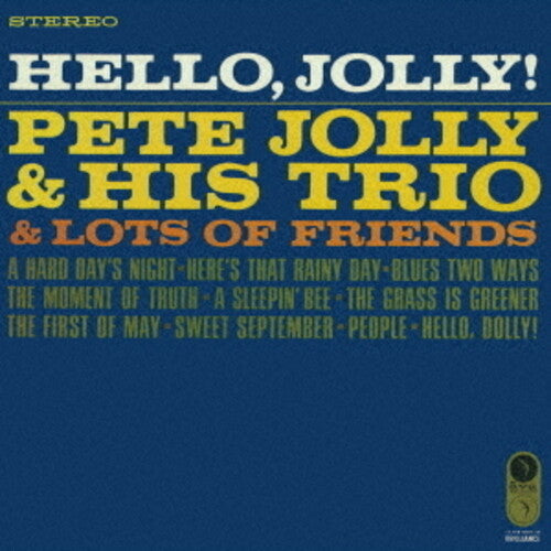 Pete Jolly Duo & Trio: Hello Jolly! - COMPACT DISCS