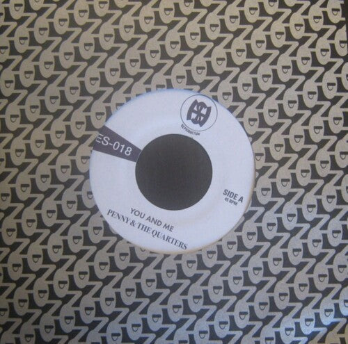 Penny & the Quarters: You and Me / Some Other Love - 7-INCH SINGLE